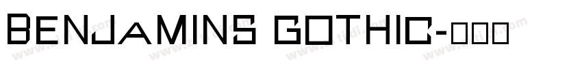 Benjamins Gothic字体转换